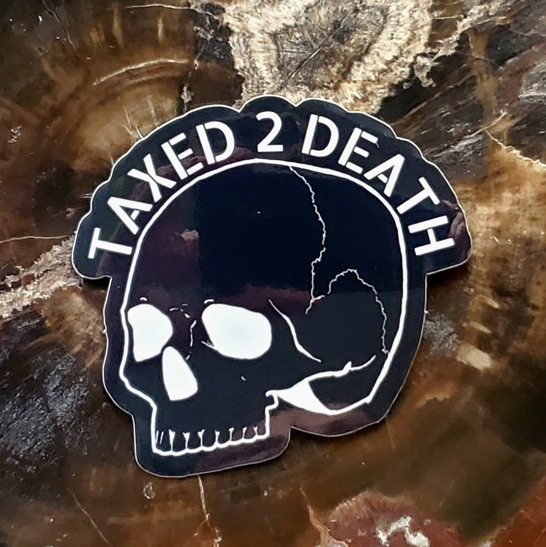 Taxed2Death (reprint)